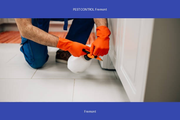 PEST CONTROL Fremont